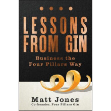 Lessons from Gin by Matt Four Pillars Gin Jones Paperback Book