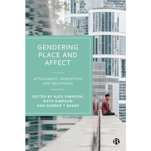 Gendering Place and Affect Hardcover Book