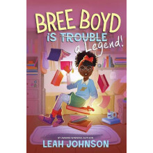 Bree Boyd is a Legend by Leah Johnson Paperback Book
