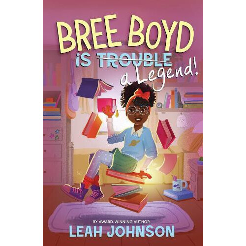 Bree Boyd is a Legend by Leah Johnson Paperback Book