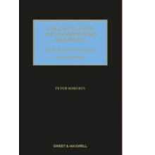 Gas and LNG Sales and Transportation Agreements by Peter Roberts Hardc