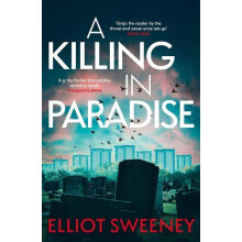 A Killing in Paradise by Elliot F. Sweeney Paperback Book