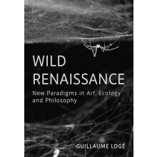 Wild Renaissance by Guillaume Universite Paris 1 PantheonSorbonne Loge