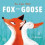 Fox and Goose by Jo Empson Other Book 1