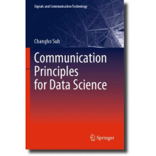 Communication Principles for Data Science by Changho Suh Paperback Boo