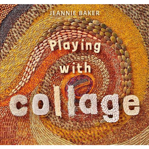 Playing with Collage by Jeannie Baker Paperback Book