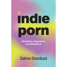 Indie Porn by Zahra Stardust Paperback Book