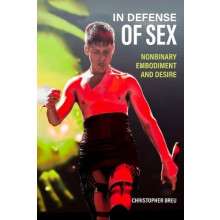 In Defense of Sex by Christopher Breu Paperback Book