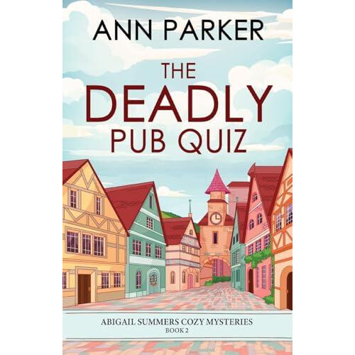 The Deadly Pub Quiz by Ann Parker Paperback Book