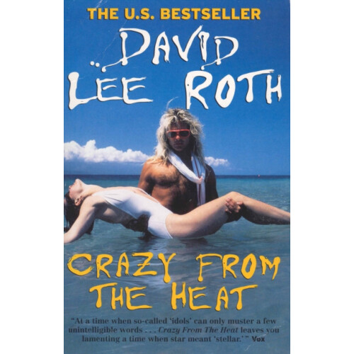 Crazy From The Heat by David Lee Roth Paperback Book