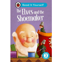 The Elves and the Shoemaker Read It Yourself Level 3 Confident Reader