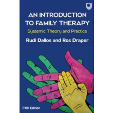 An Introduction to Family Therapy Systemic Theory and Practice by Ros