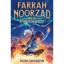 Farrah Noorzad and the Ring of Fate by Deeba Zargarpur Hardcover Book