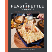 The Feast amp Fettle Cookbook by Maggie Mulvena Pearson Hardcover Book