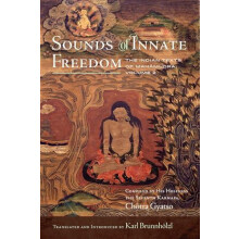 Sounds of Innate Freedom by Karl Brunnholzl Hardcover Book