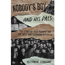 Nobodys Boy and His Pals by Hendrik Hartog Paperback Book