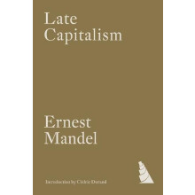 Late Capitalism by Ernest Mandel Paperback Book
