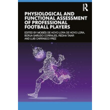 Physiological and Functional Assessment of Professional Football Playe