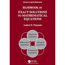 Handbook of Exact Solutions to Mathematical Equations by Andrei D. Pol