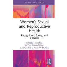 Womens Sexual and Reproductive Health by Aggie J. Yellow Horse Hardcov