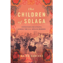 The Children of Solaga by Daina Sanchez Paperback Book