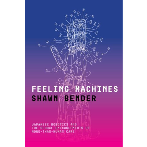 Feeling Machines by Shawn Bender Paperback Book
