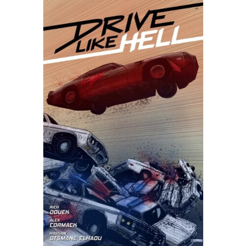 Drive Like Hell by Alex Cormack Paperback Book