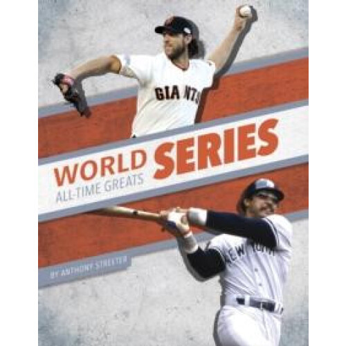 World Series AllTime Greats by Anthony Streeter Paperback Book