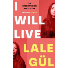I WILL LIVE by Lale Gul Paperback Book
