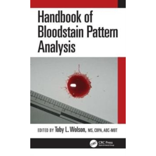 Handbook of Bloodstain Pattern Analysis Hardcover Book