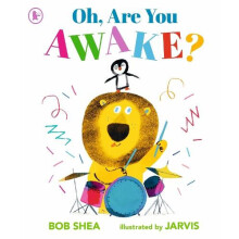 Oh Are You Awake by Bob Shea Paperback Book