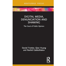 Digital Media Denunciation and Shaming by Rashid Gabdulhakov Hardcover