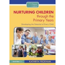 Nurturing Children through the Primary Years by Kathryn Peckham Paperb
