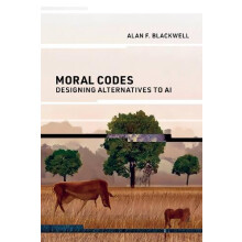 Moral Codes by Alan F. Blackwell Paperback Book