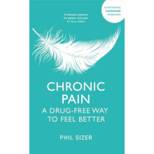 Chronic Pain by Phil Sizer Paperback Book