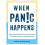 When Panic Happens by Charles Schaeffer Paperback Book 1