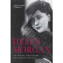 Helen Morgan by Christopher S Connelly Paperback Book