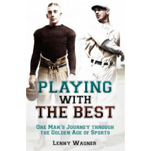 Playing with the Best by Lenny Wagner Hardcover Book