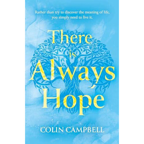 There Is Always Hope by Colin Campbell Paperback Book