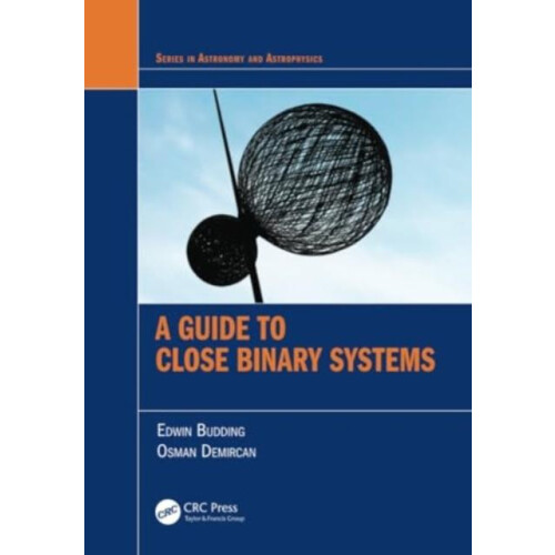 A Guide to Close Binary Systems by Osman Demircan Paperback Book