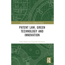 Patent Law Green Technology and Innovation by Yogendra Srivastava Pape