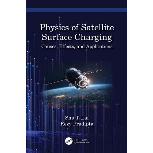 Physics of Satellite Surface Charging by Rezy Pradipta Paperback Book