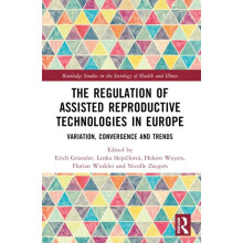 The Regulation of Assisted Reproductive Technologies in Europe Paperba