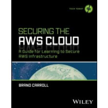 Securing the AWS Cloud by Brandon Carroll Paperback Book