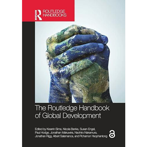 The Routledge Handbook of Global Development Paperback Book