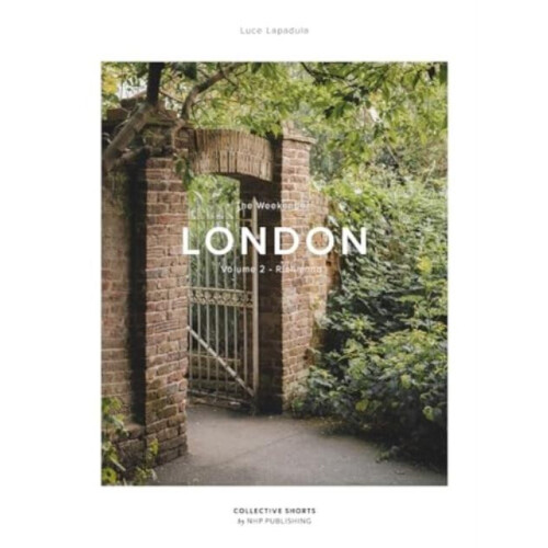 Weekender London by Luce Lapadula Hardcover Book