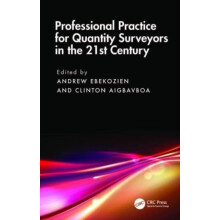 Professional Practice for Quantity Surveyors in the 21st Century by Cl