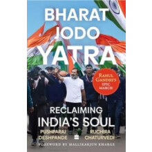 Bharat Jodo Yatra by Ruchira Chaturvedi Paperback Book