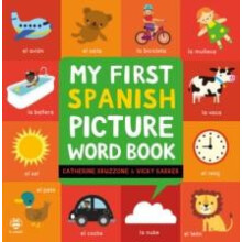 My First Spanish Picture Word Book by Catherine Bruzzone Hardcover Boo