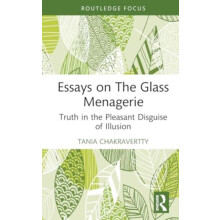 Essays on The Glass Menagerie by Tania Chakravertty Hardcover Book